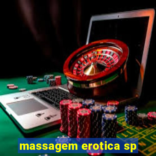 massagem erotica sp